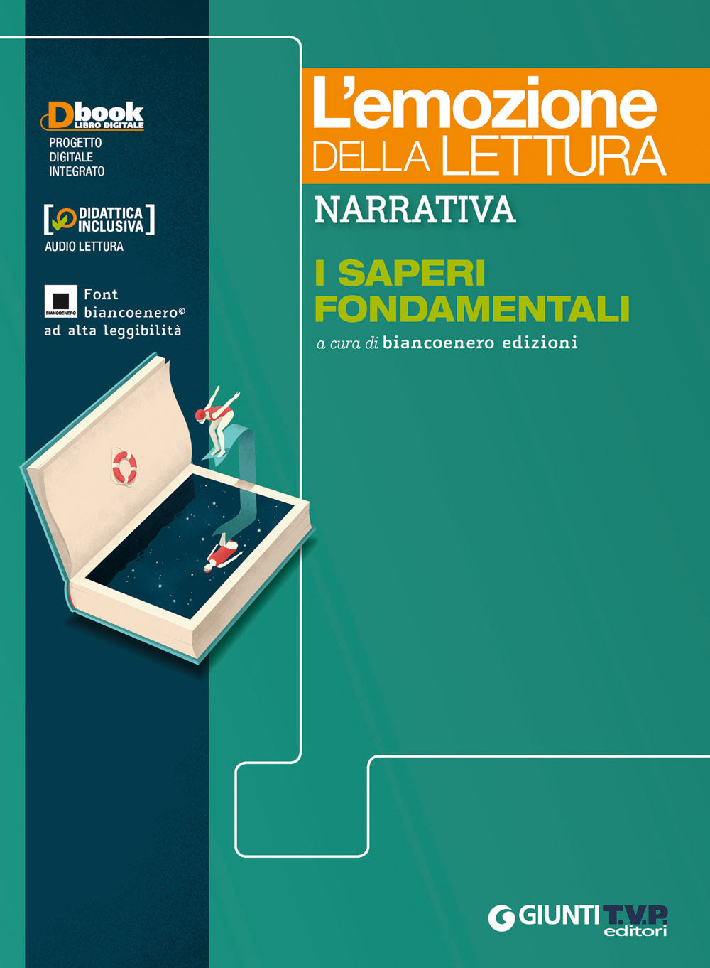 L'emozione della lettura - Narrativa. I saperi fondamentali