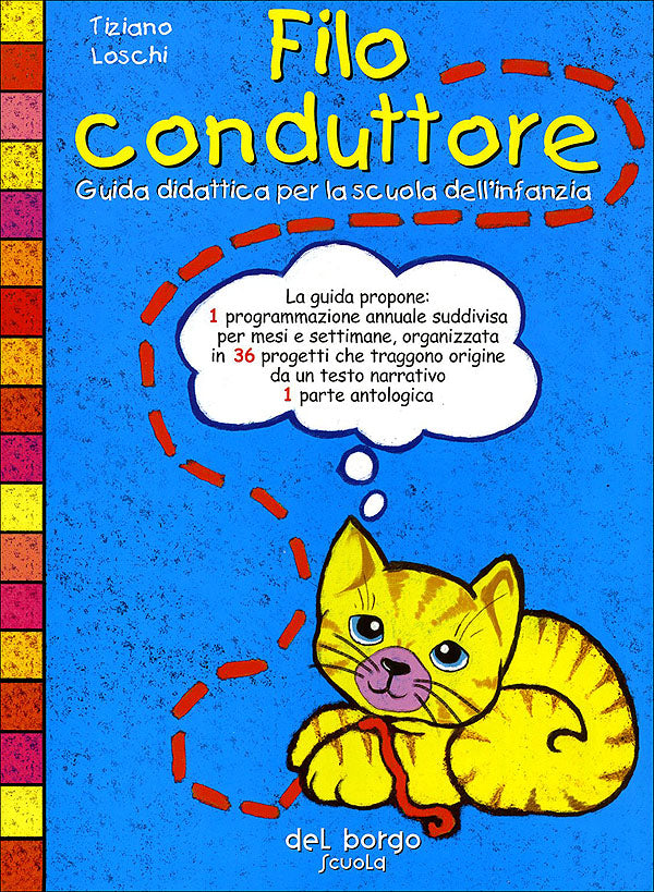 Filo conduttore. Guida didattica per la scuola dell'infanzia