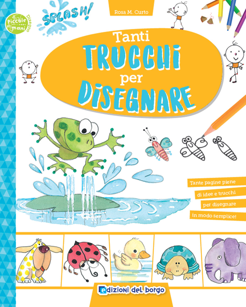 Tanti trucchi per disegnare. Hai mai scarabbocchiato dei disegni al margine del tuo quaderno?