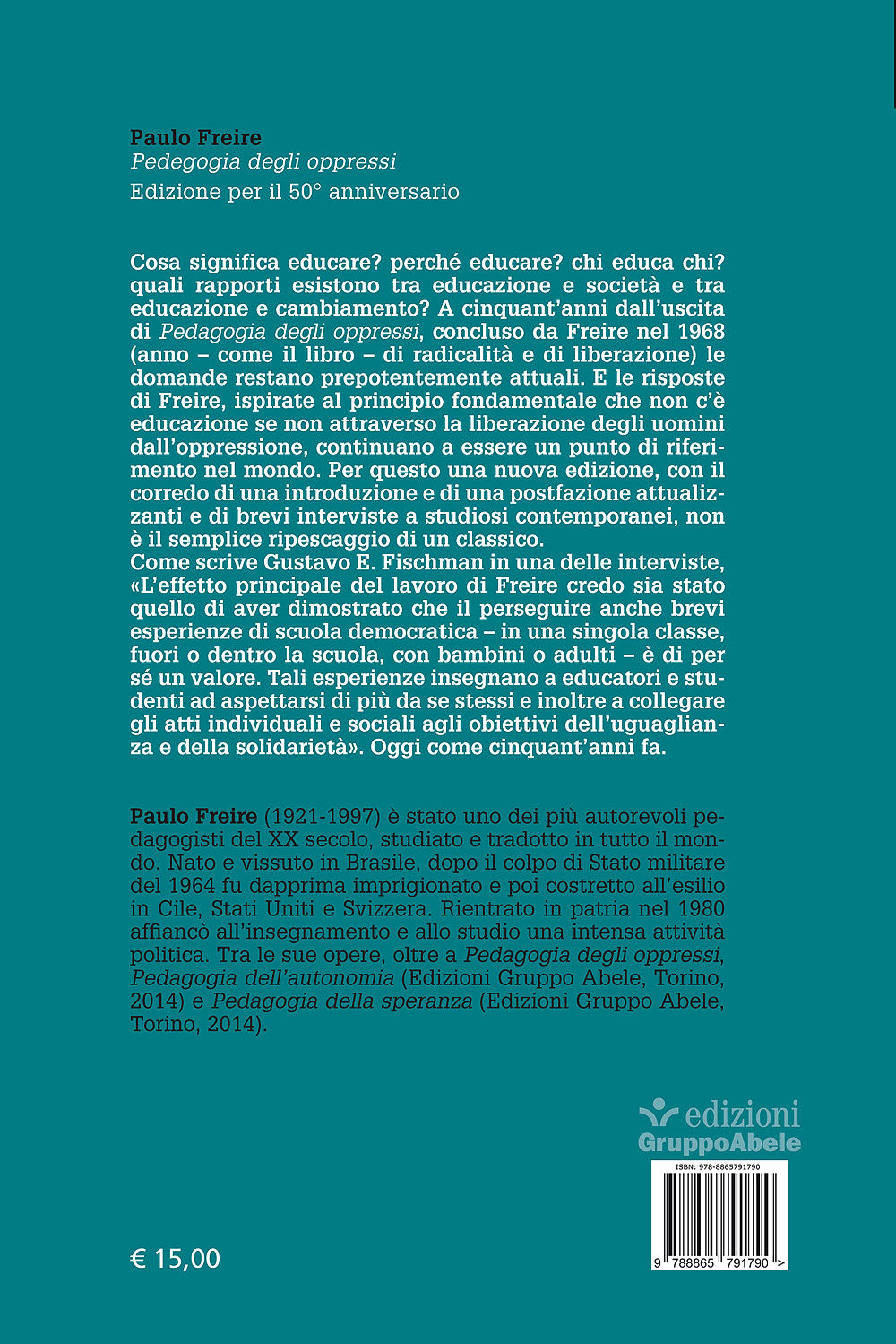 Pedagogia degli oppressi. Nuova edizione - Edizione per il 50° anniversario