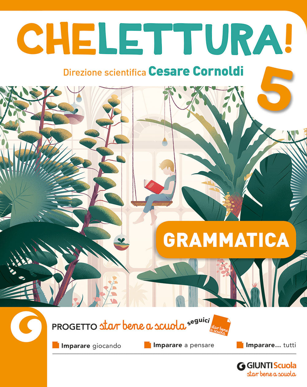 Che lettura 5 - Grammatica