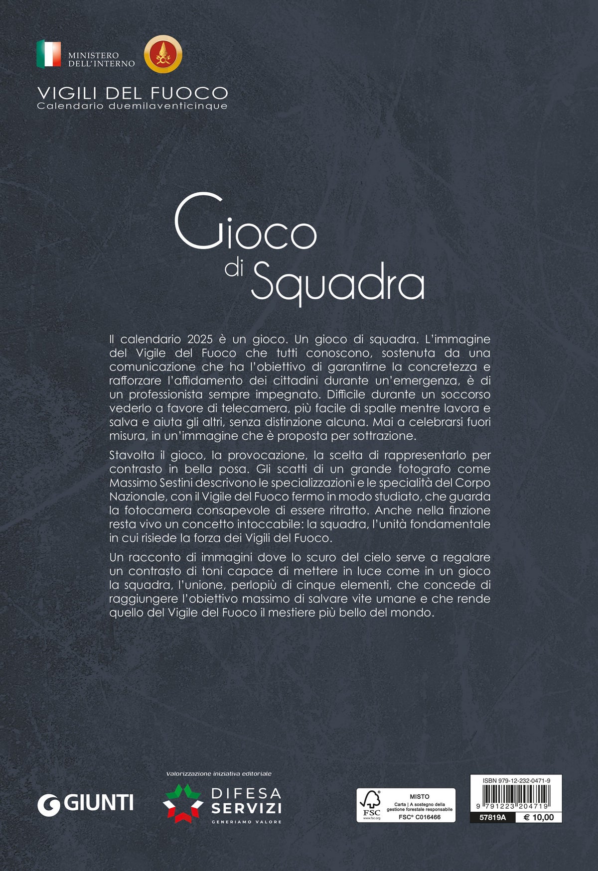 Calendario duemilaventicinque Vigili del Fuoco. Gioco di Squadra