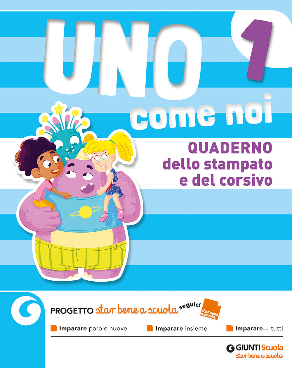 Uno come noi - Quaderno di scrittura cl 1