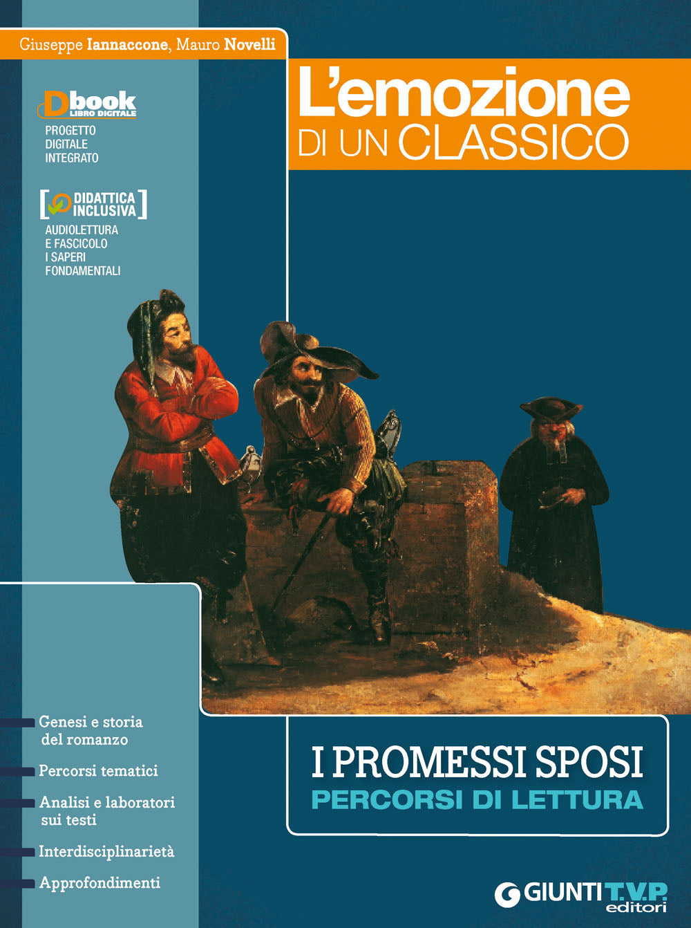 L'emozione di un classico. I promessi sposi - Percorsi di lettura