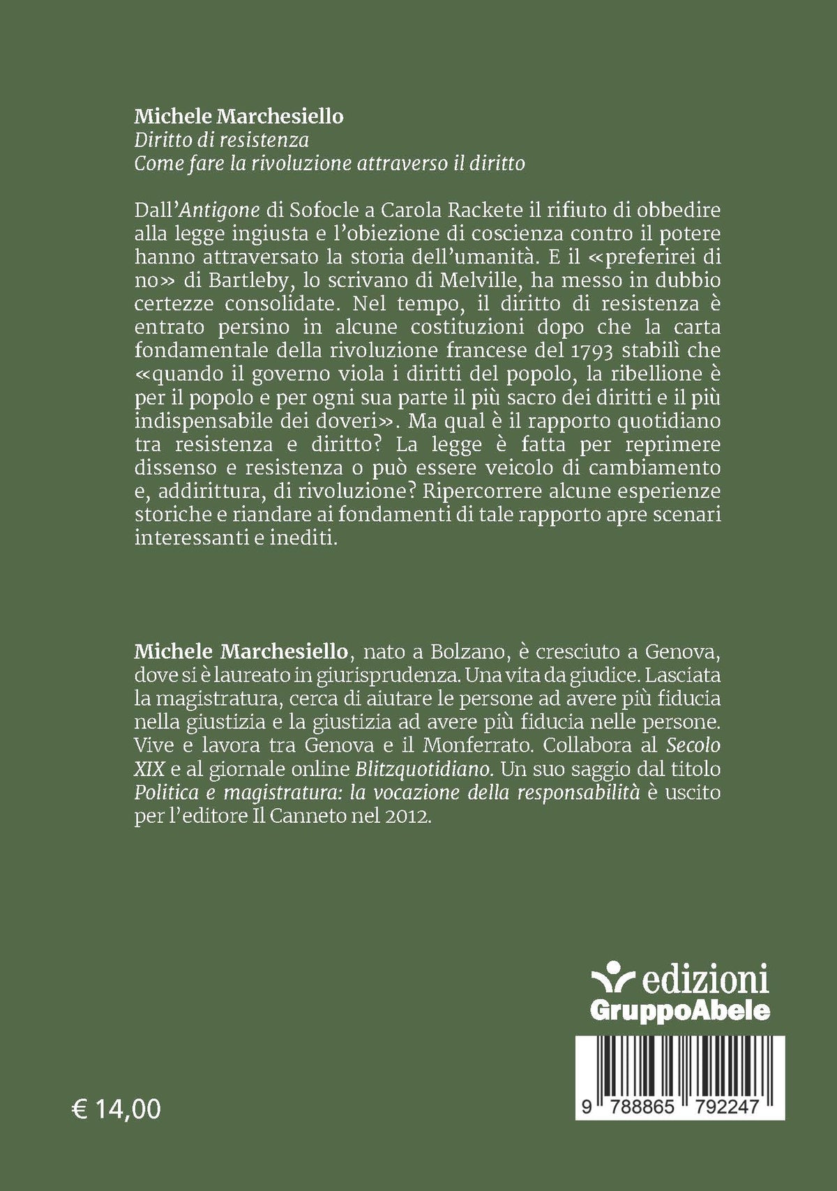 Diritto di resistenza. Come fare la rivoluzione attraverso il diritto