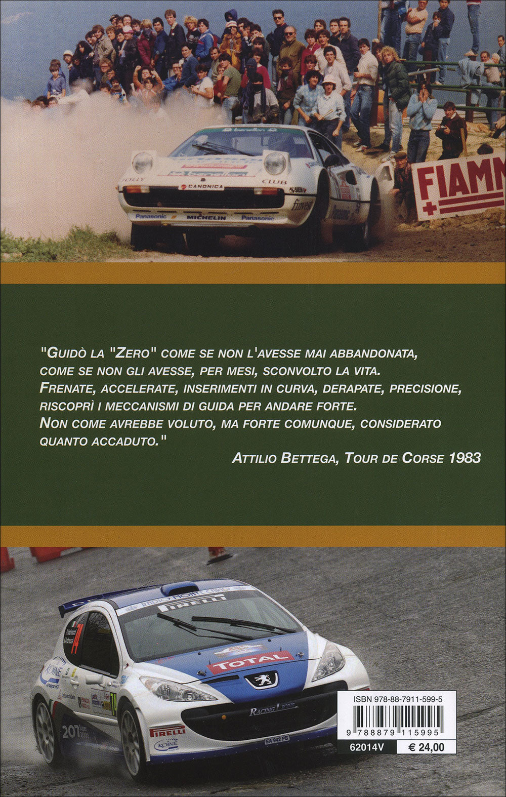 Sotto il segno dei rally 2. Storie di piloti italiani dal 1980 ad oggi