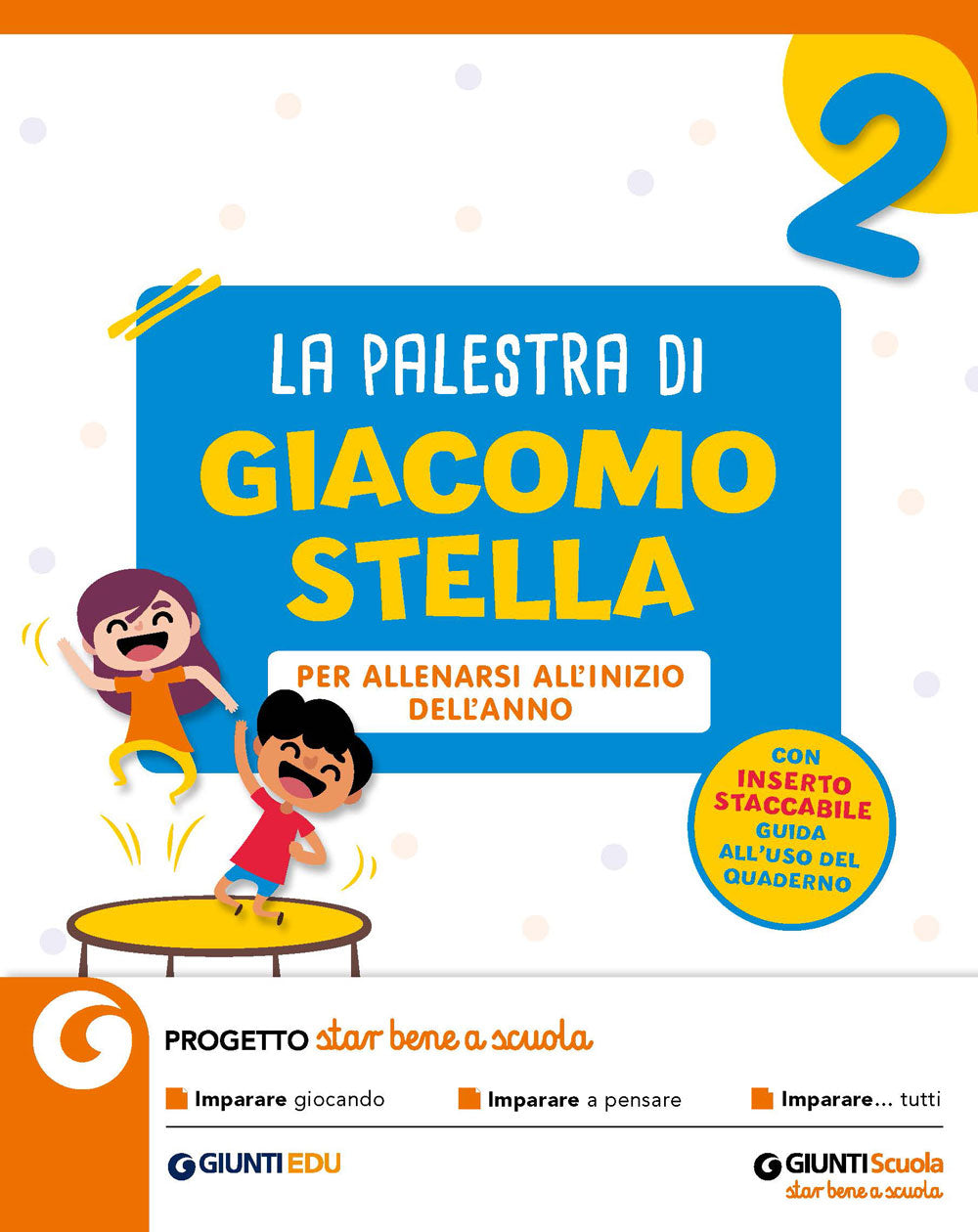 La Palestra di Giacomo Stella 2. Per allenarsi all'inizio dell'anno