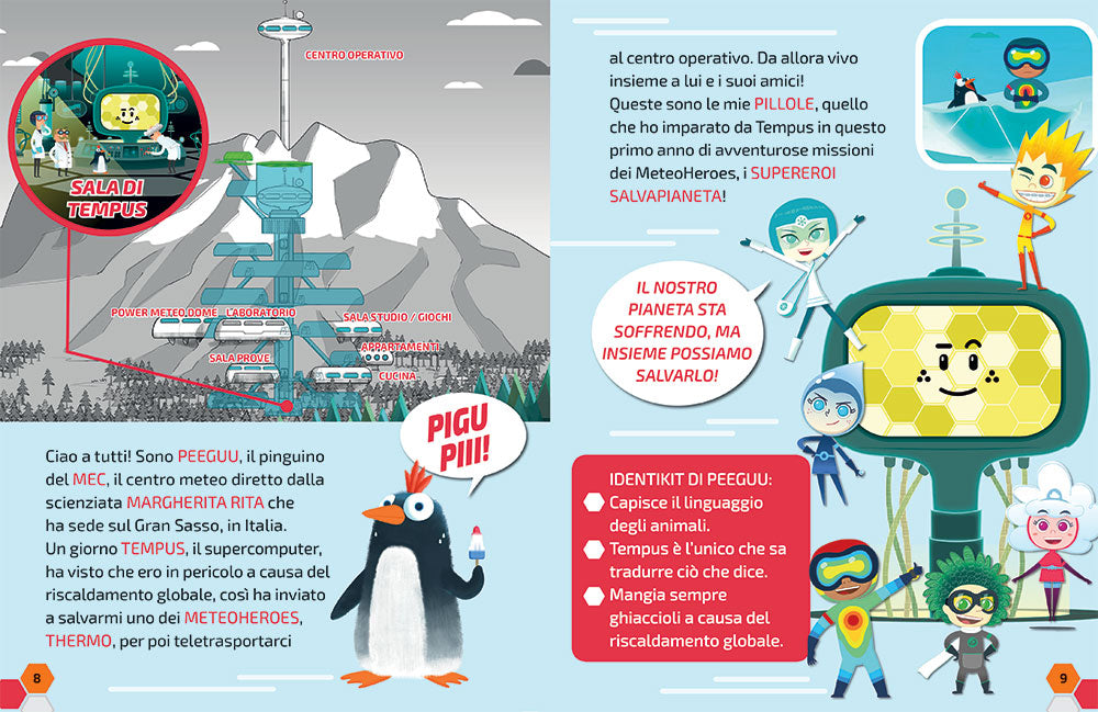 Meteoheroes. Le pillole di Peeguu