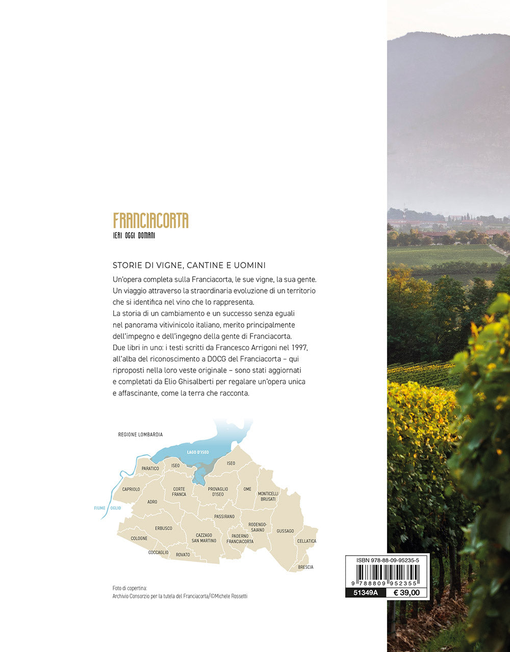 Franciacorta, ieri, oggi e domani. Storie di vigne, cantine e uomini