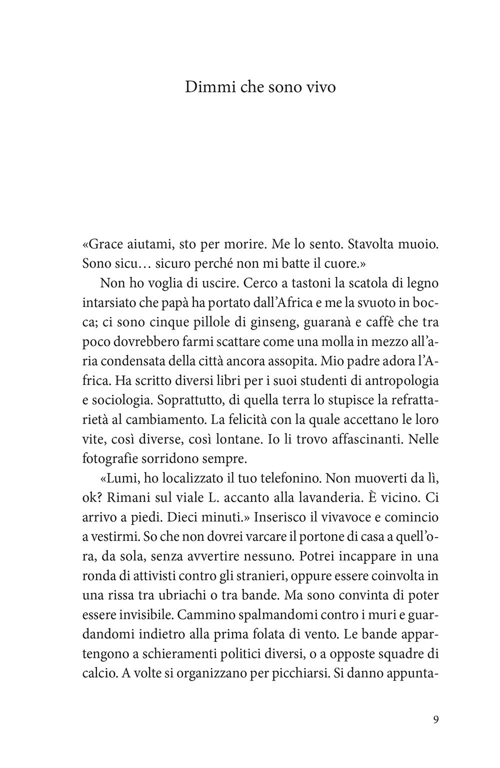 Non c’è posto per me