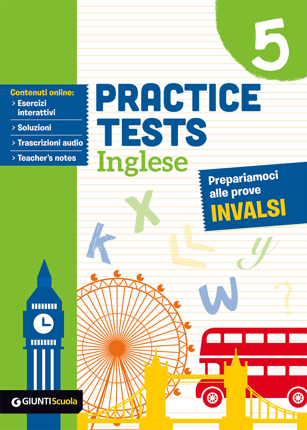 Practice Tests Inglese 5 - Prepariamoci alle prove INVALSI