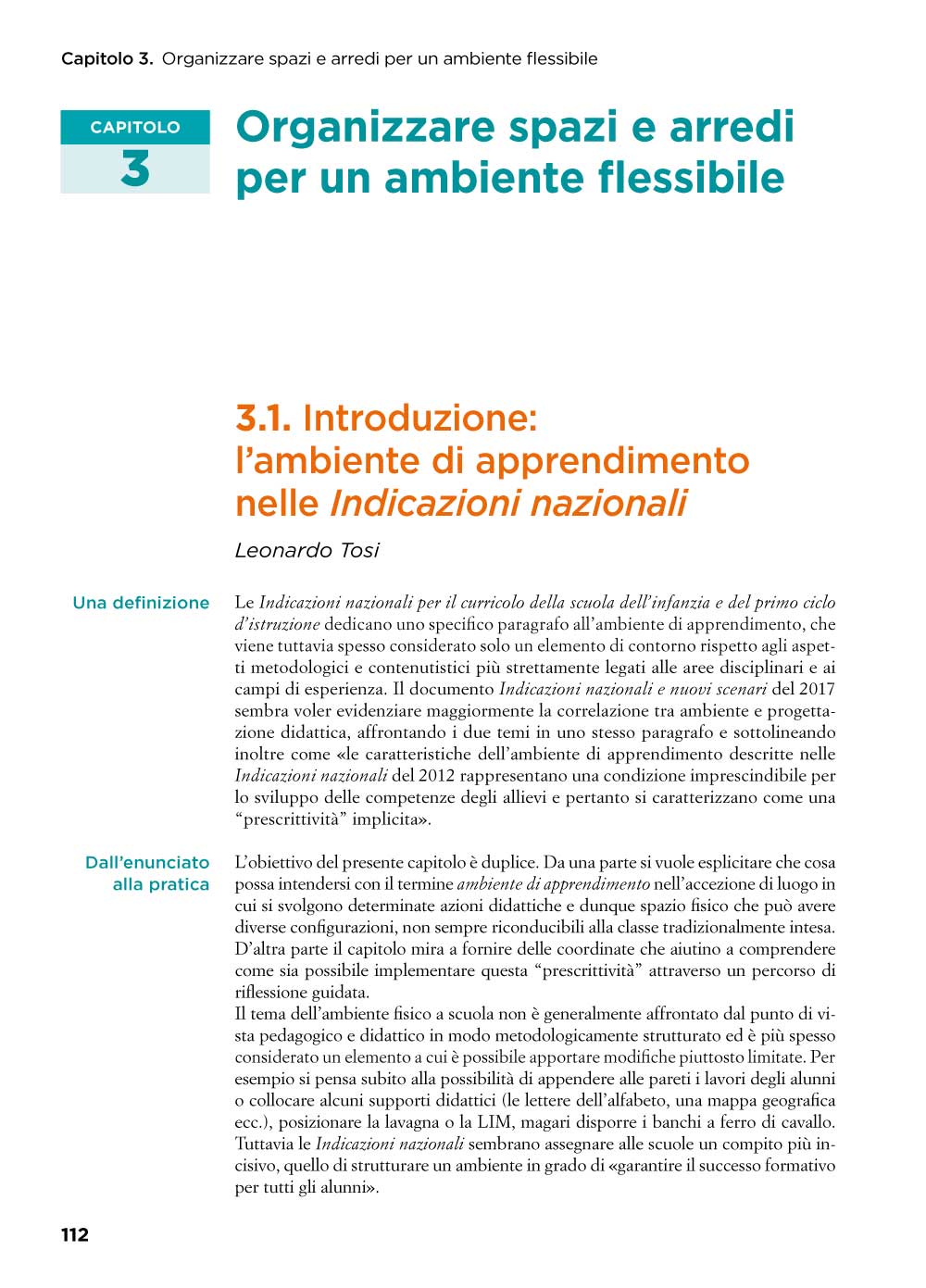 Fare didattica in spazi flessibili. Progettare, organizzare e utilizzare gli ambienti di apprendimento a scuola