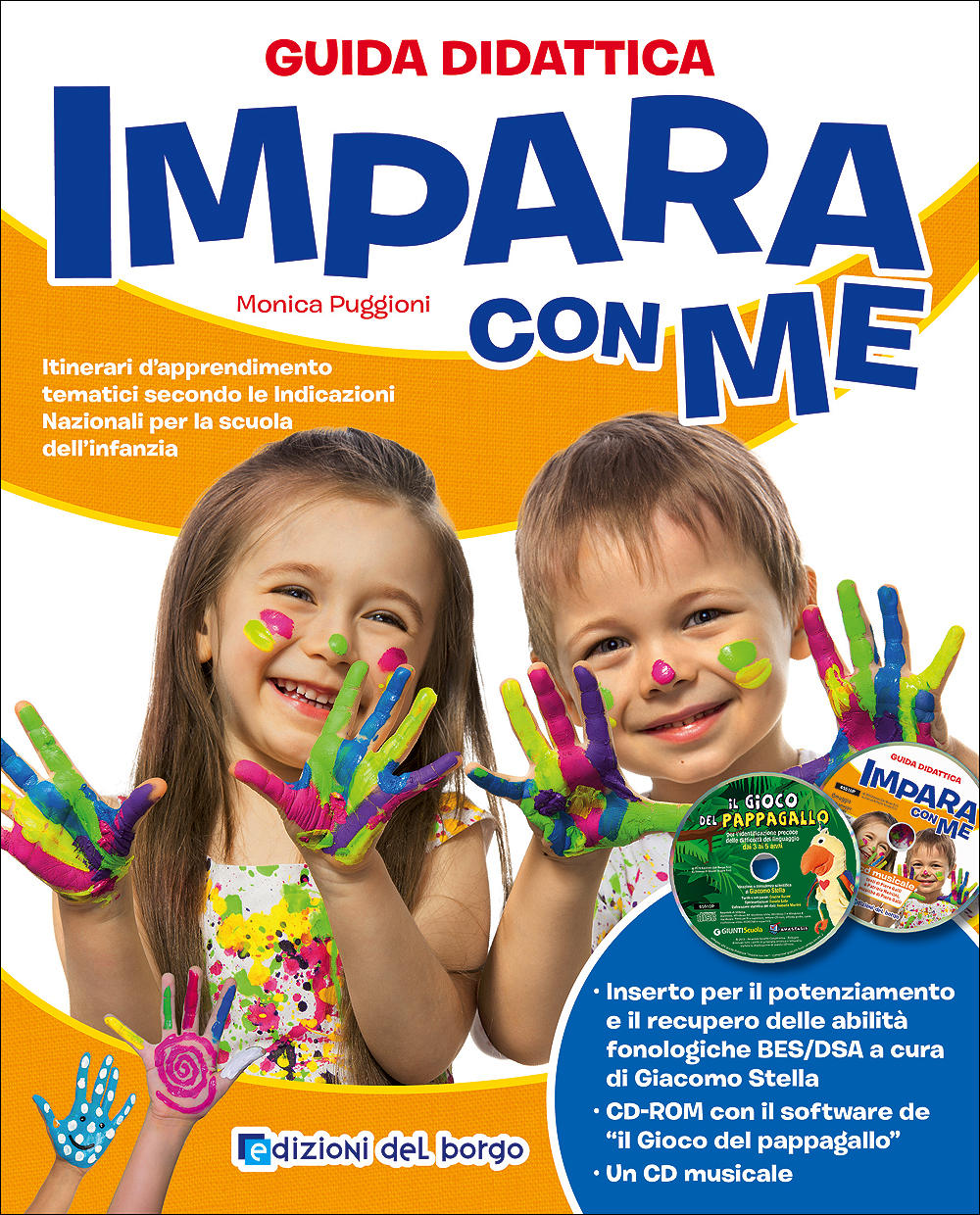 Impara con me - Guida didattica + 2 CD. Itinerari d'apprendimento tematici secondo le Indicazioni Nazionali per la scuola dell'infanzia