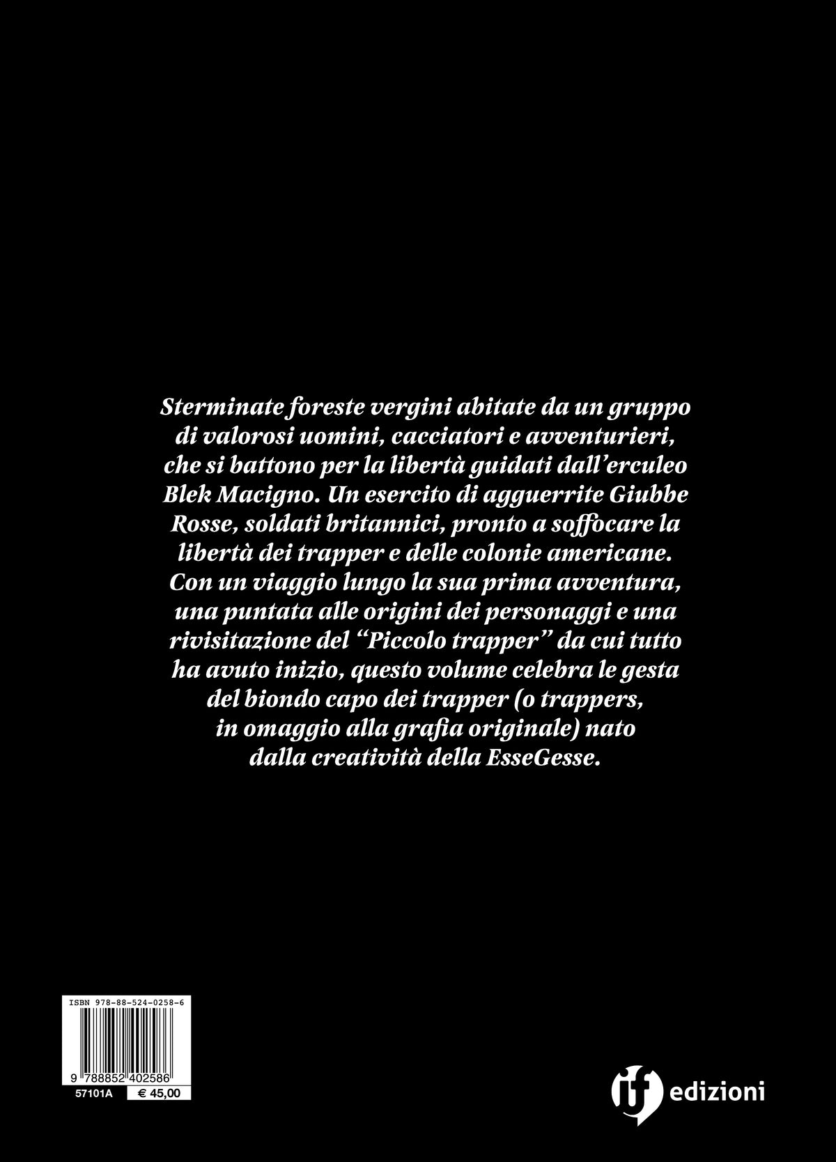 TRAPPERS ALLA RISCOSSA. Le origini di Blek Macigno