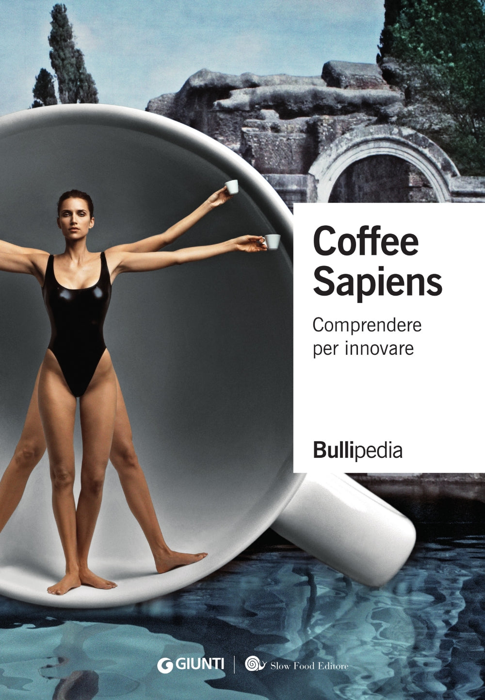 Coffee Sapiens. Comprendere per innovare