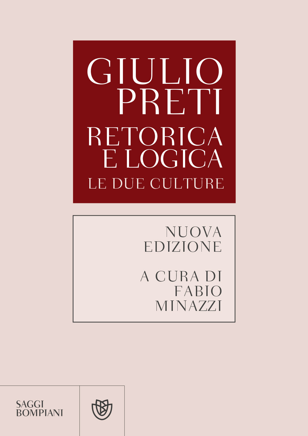 Retorica e logica. Le due culture - Nuova edizione