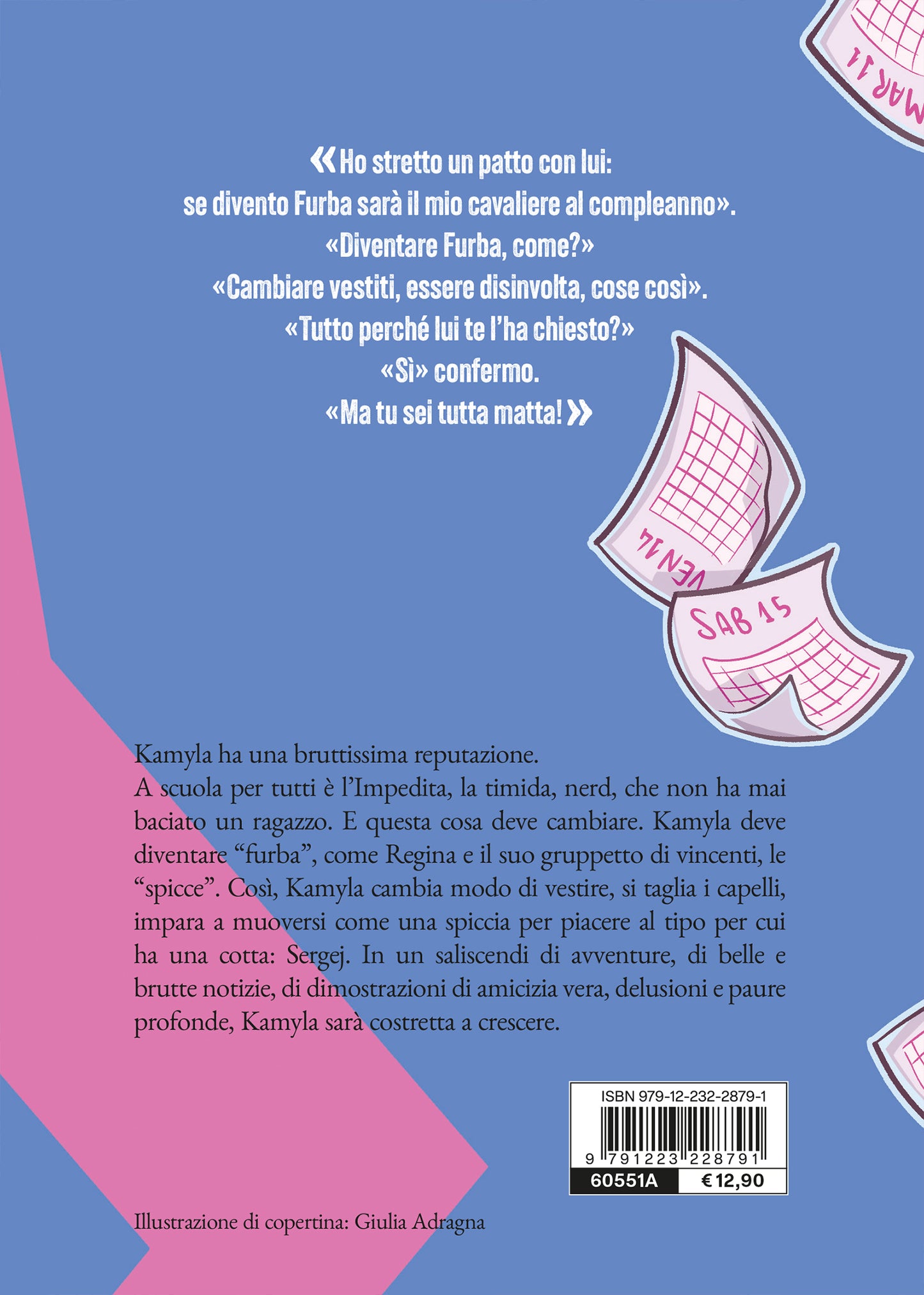 8 giorni per diventare furba