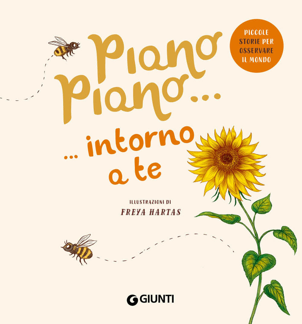 Piano piano... intorno a te