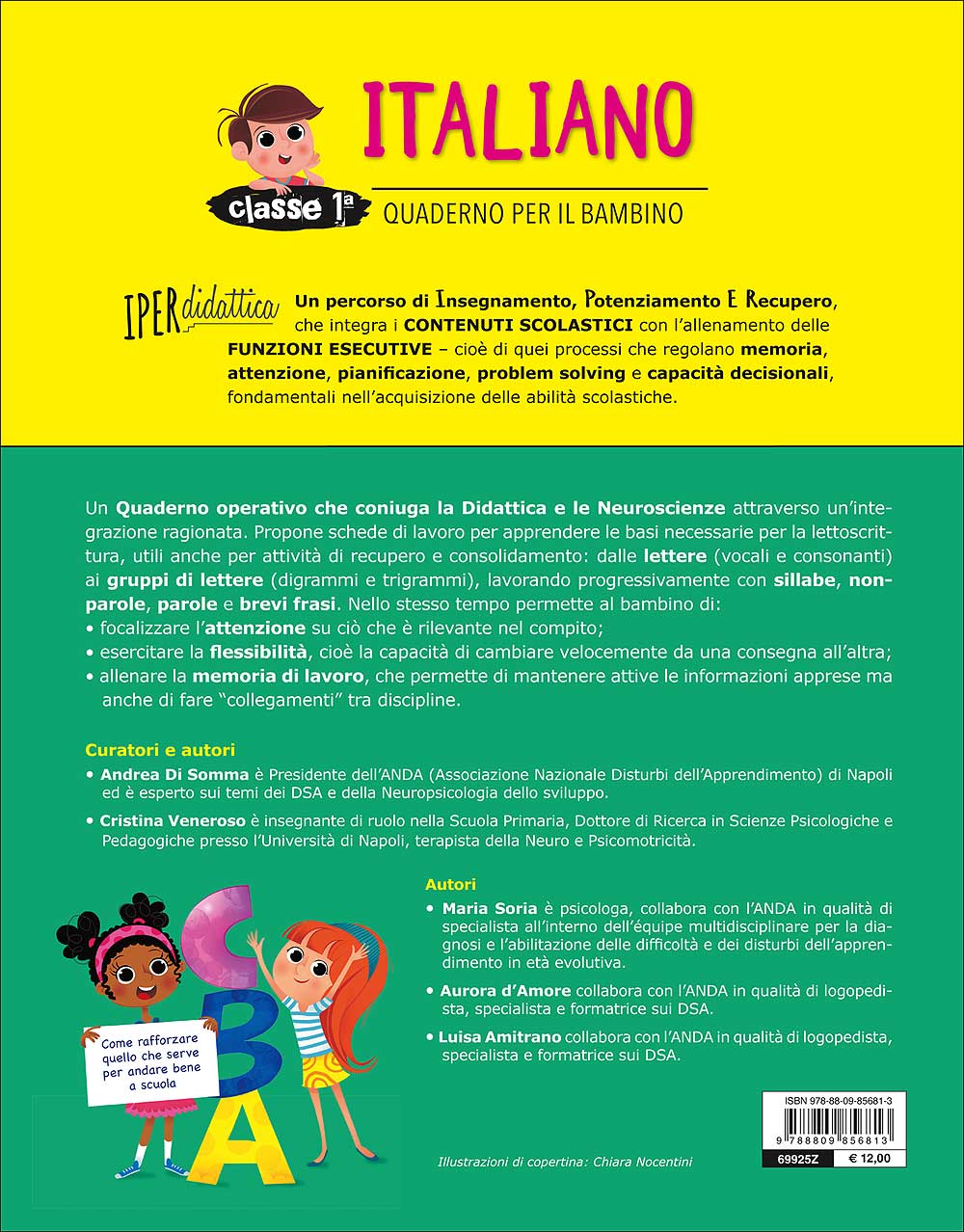 Quaderno per il bambino - Italiano 1. Come rafforzare quello che serve per andare bene a scuola