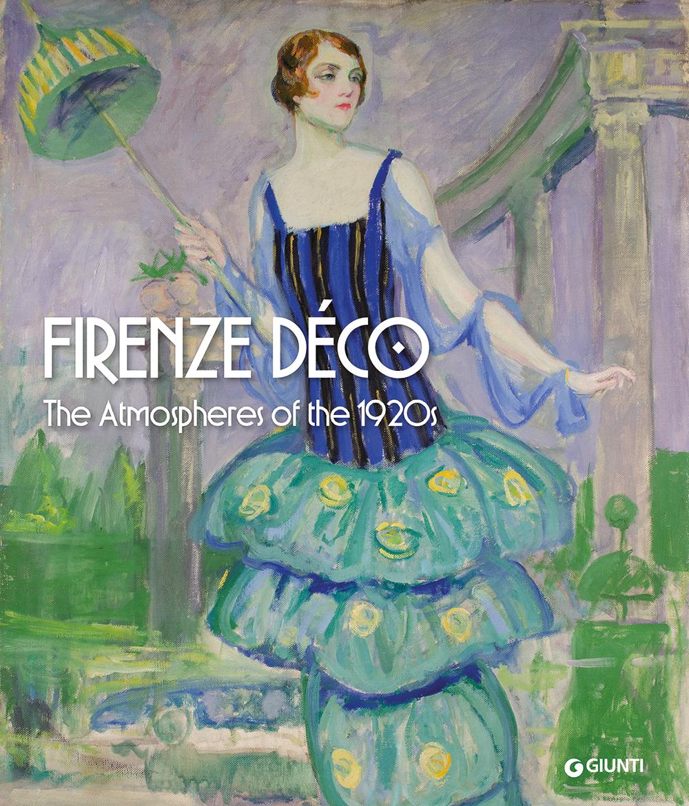 Firenze Déco. The Atmospheres of the 1920s