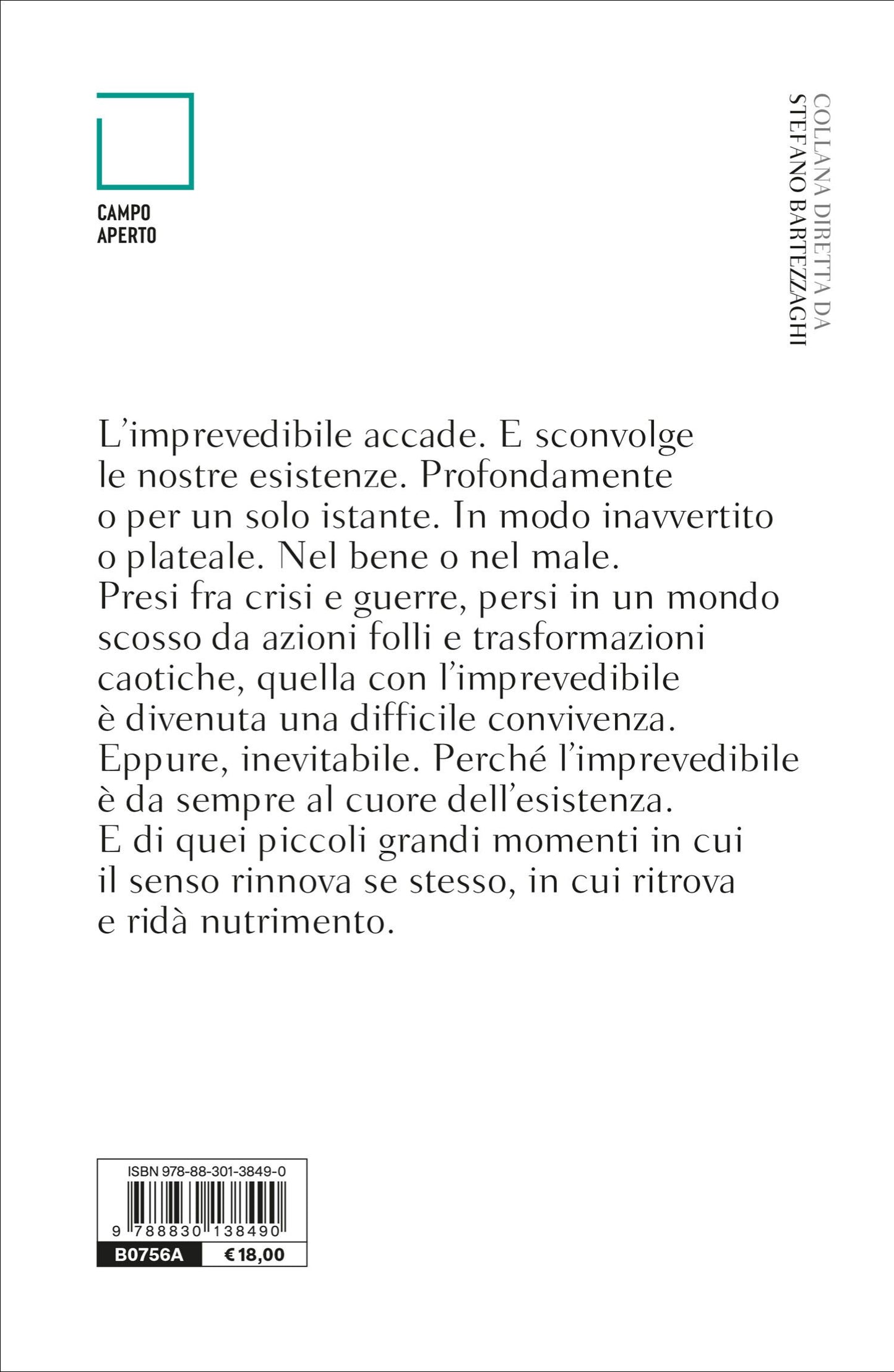 L'imprevedibile accade. Vivere e sopravvivere nel XXI secolo