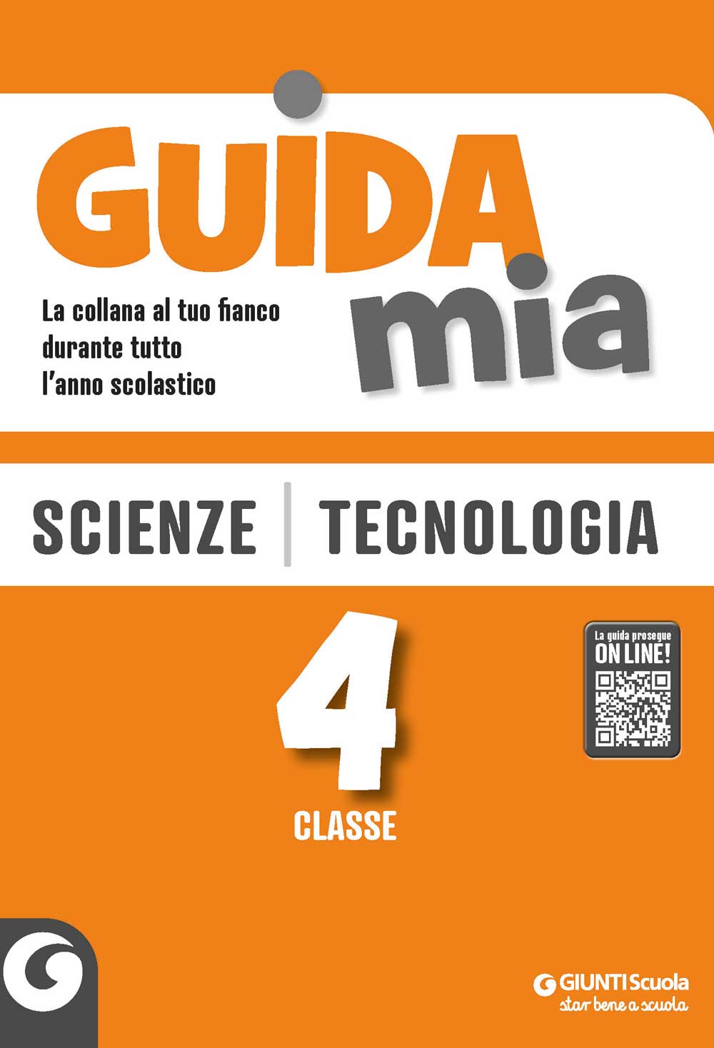 Guida Mia - Scienze e Tecnologia classe 4. Strumenti e attività per la scuola primaria