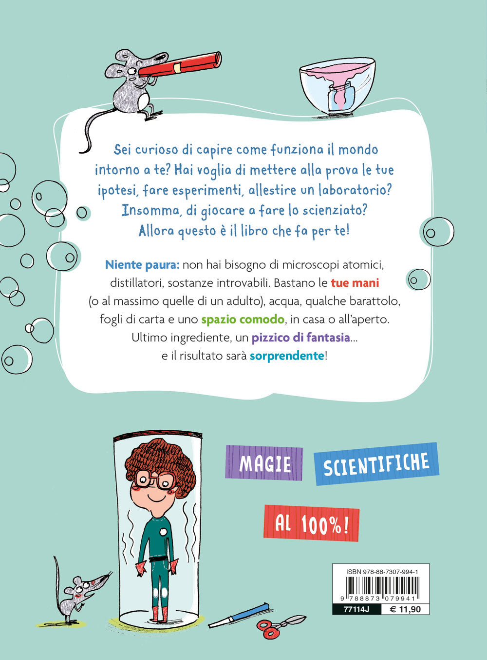 Magie della scienza. Tanti esperimenti per esplorare il mondo intorno a te