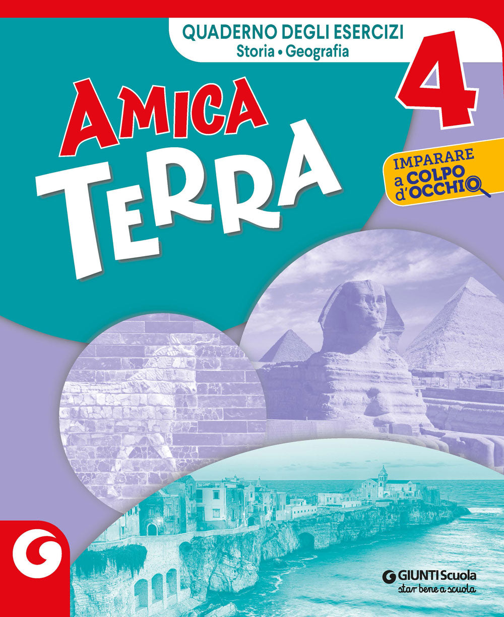 AMICA TERRA - cl.4 eserciziario di Storia e Geografia. Sussidiario delle discipline