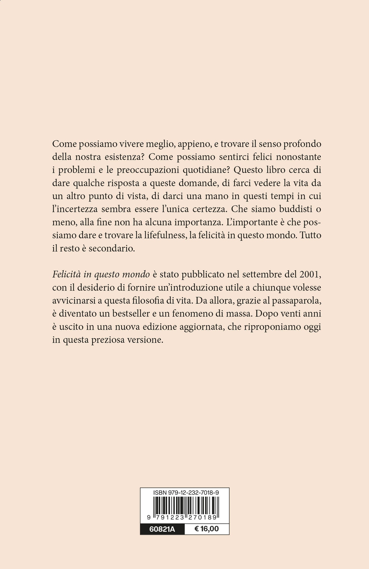 Felicità in questo mondo. Un viaggio alla scoperta del Buddismo e della felicità