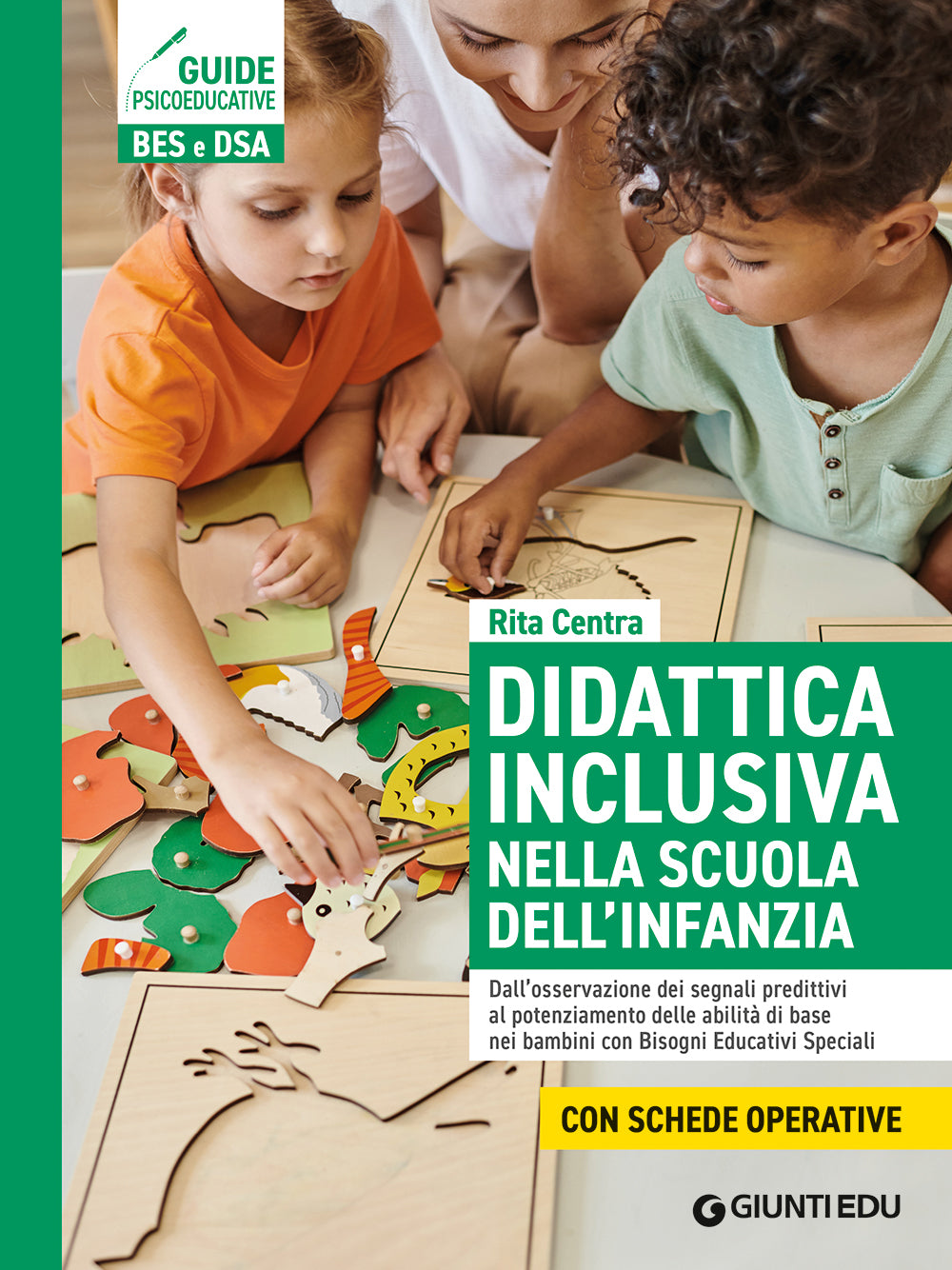 DIDATTICA INCLUSIVA NELLA SCUOLA DELL'INFANZIA. Dall’osservazione dei segnali predittivi al potenziamento delle abilità di base nei bambini con Bisogni Educativi Speciali