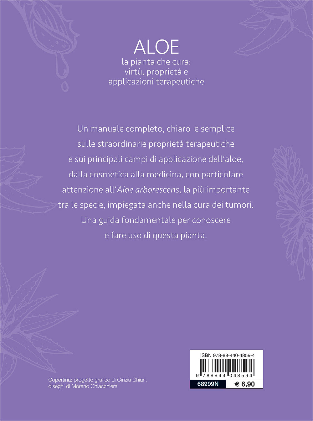 Aloe. La pianta che cura: virtù, proprietà e applicazioni terapeutiche