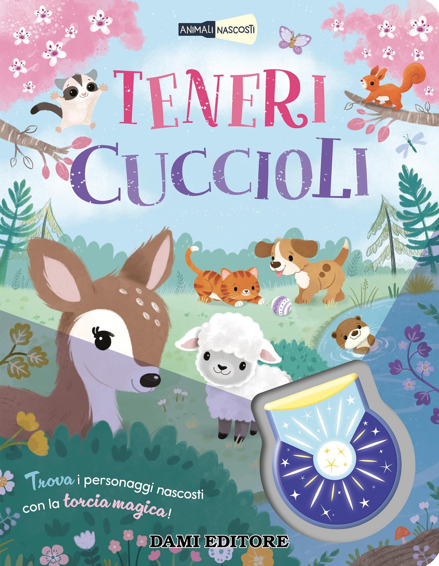 Teneri Cuccioli. Trova i personaggi nascosti con la torcia magica!