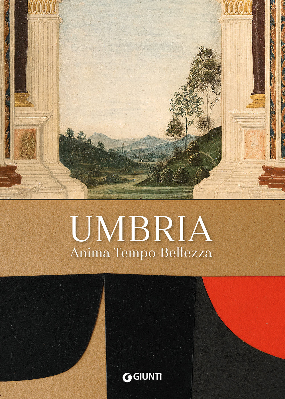 Umbria . anima tempo bellezza