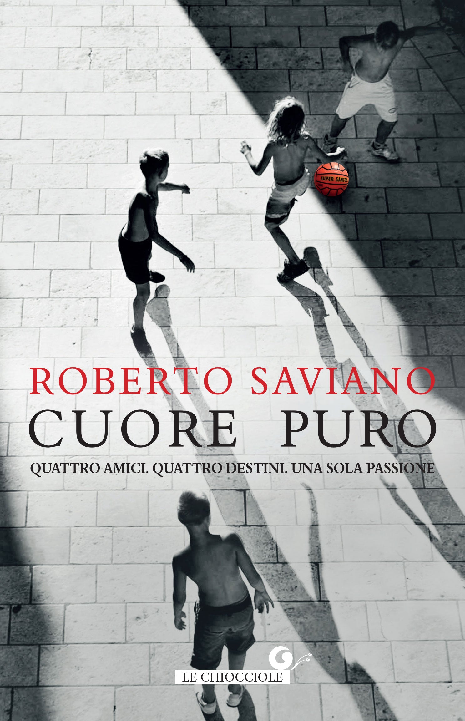 Cuore puro. Quattro amici, quattro destini, una sola passione