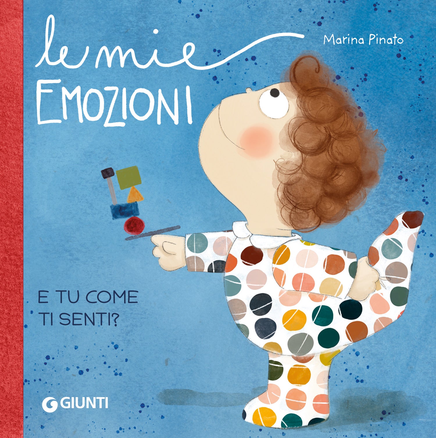 Le mie emozioni. E tu... come ti senti?