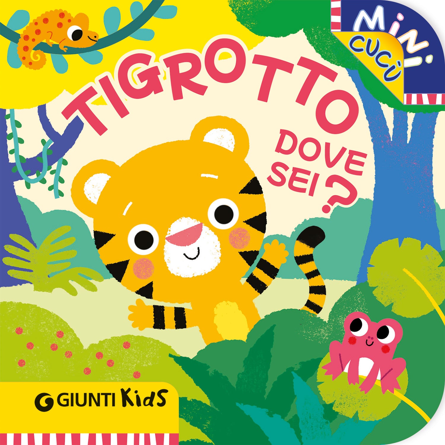 Tigrotto dove sei?