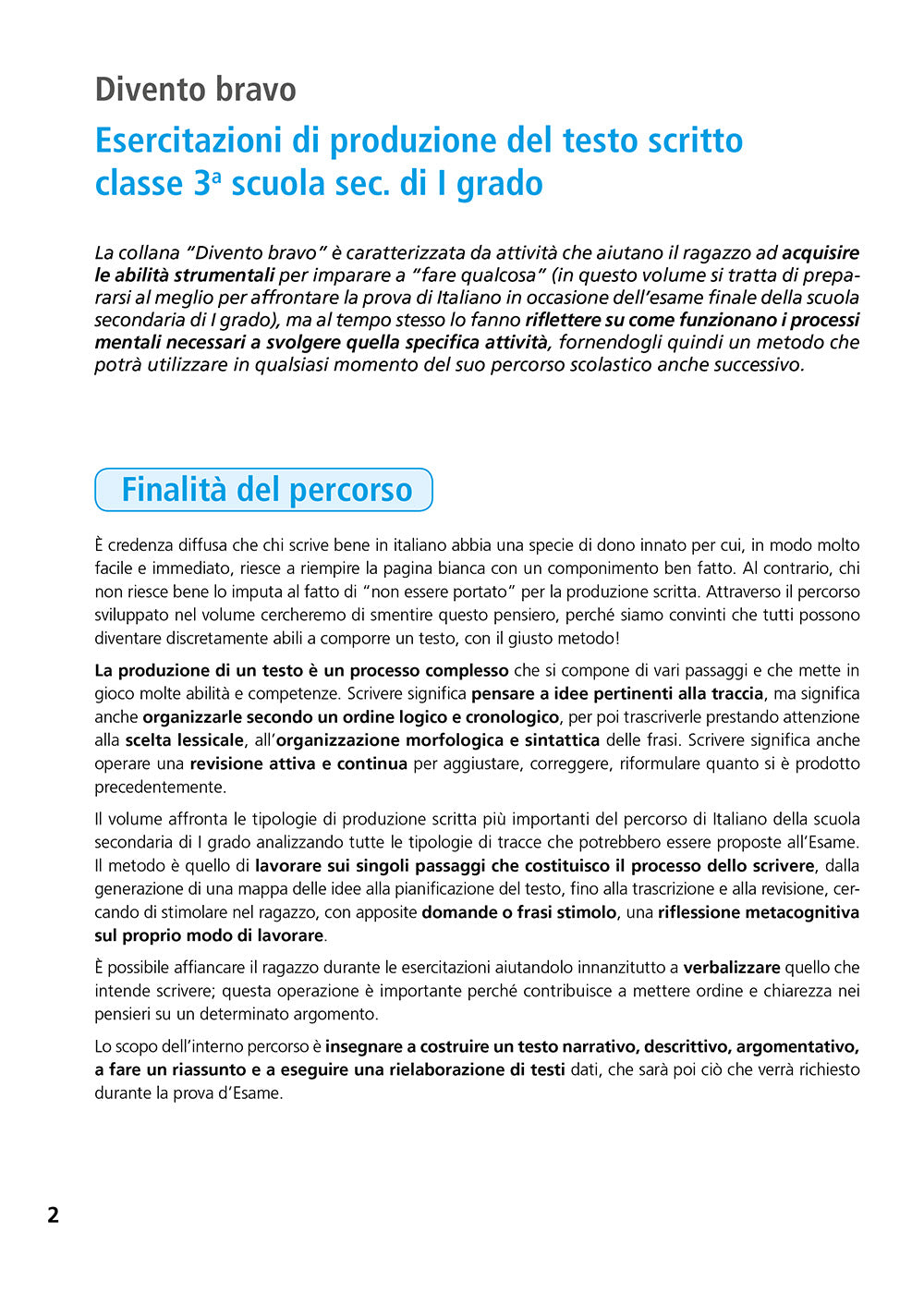Esercitazioni di produzione del testo scritto. in preparazione all'esame della scuola sec.di I grado