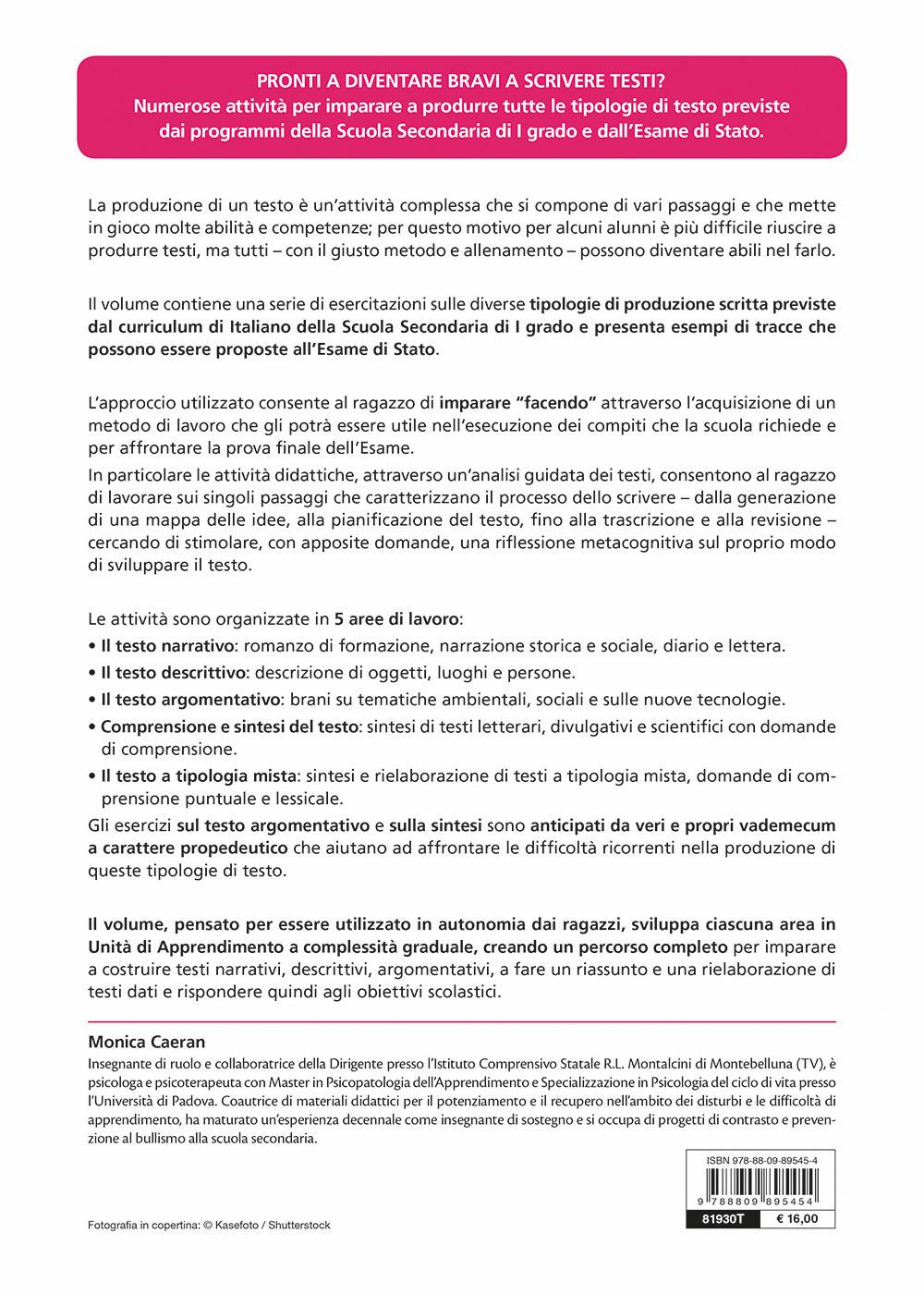 Esercitazioni di produzione del testo scritto. in preparazione all'esame della scuola sec.di I grado