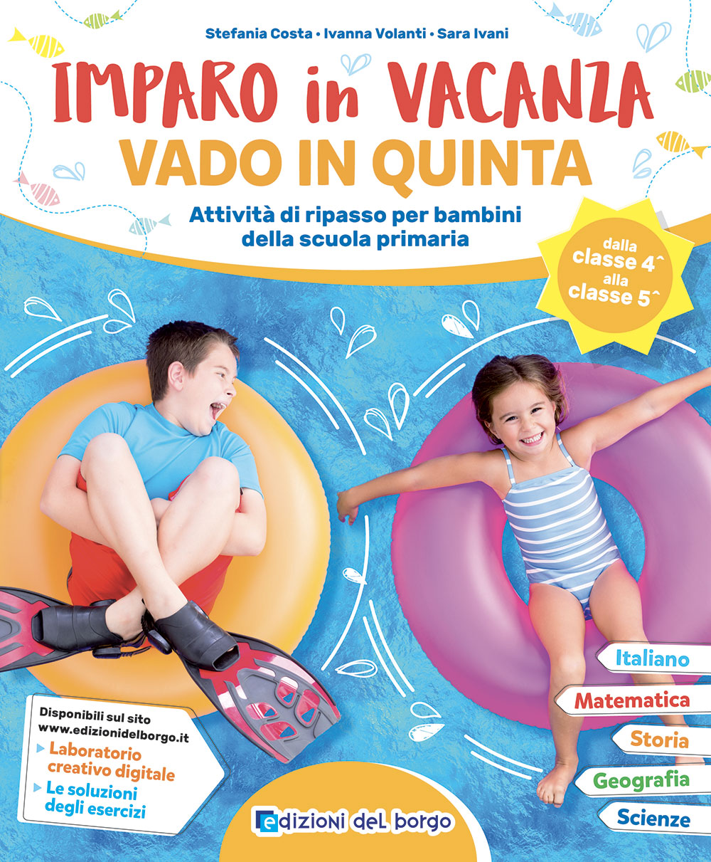 Imparo in vacanza -vado in quinta. Attività di ripasso per bambini della scuola primaria