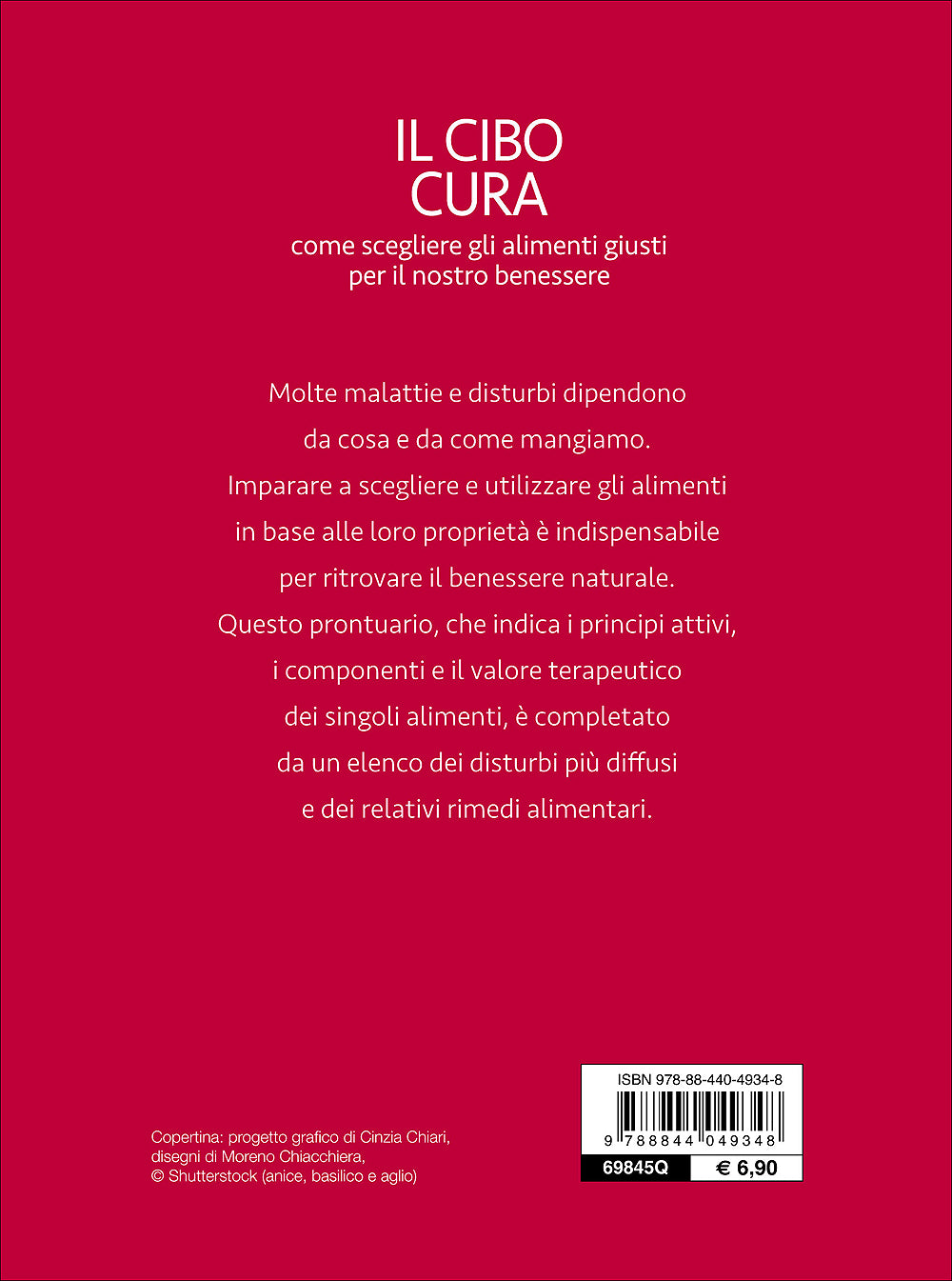 Il cibo cura. Come scegliere gli alimenti giusti per il nostro benessere