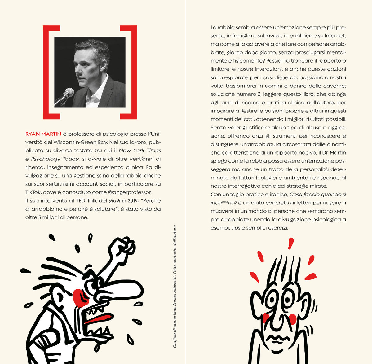 Cosa faccio quando si inca***no?. Come sopravvivere in una giungla di gente perennemente arrabbiata