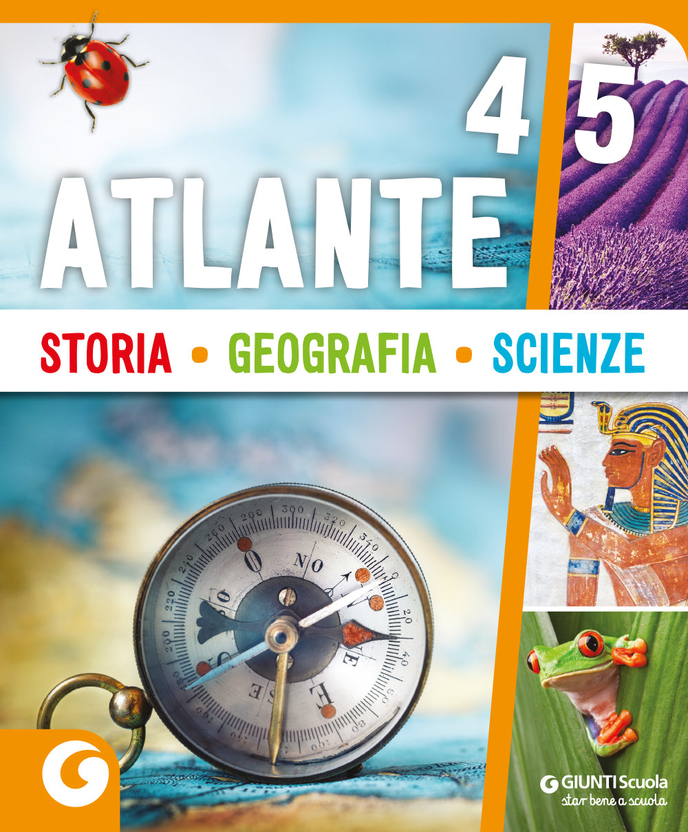 Atlante - Storia, Geografia, Scienze 4-5