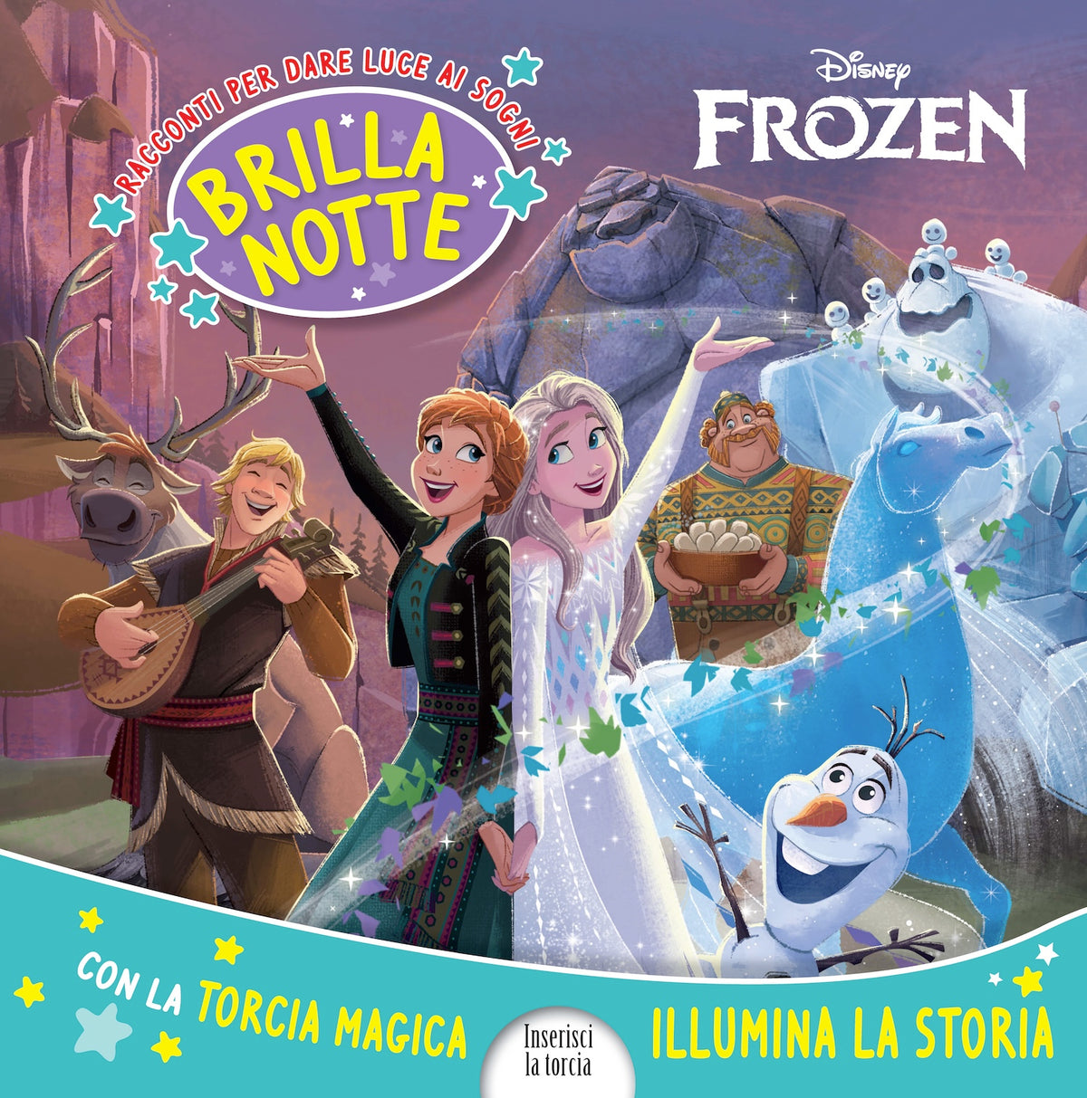 Disney Frozen Brillanotte. Racconti per dare luce ai sogni. Con la torcia magica illumina la storia