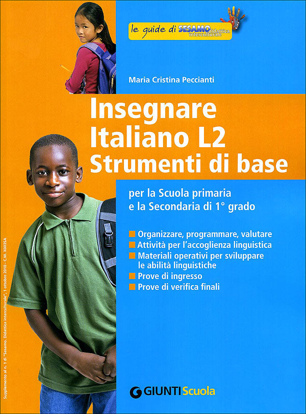 Le guide di Sesamo. Didattica interculturale - Insegnare Italiano L2. Strumenti di base per la scuola primaria e secondaria di 1° grado - Supplemento a Sesamo. Didattica interculturale n. 1 del 1 ottobre 2010