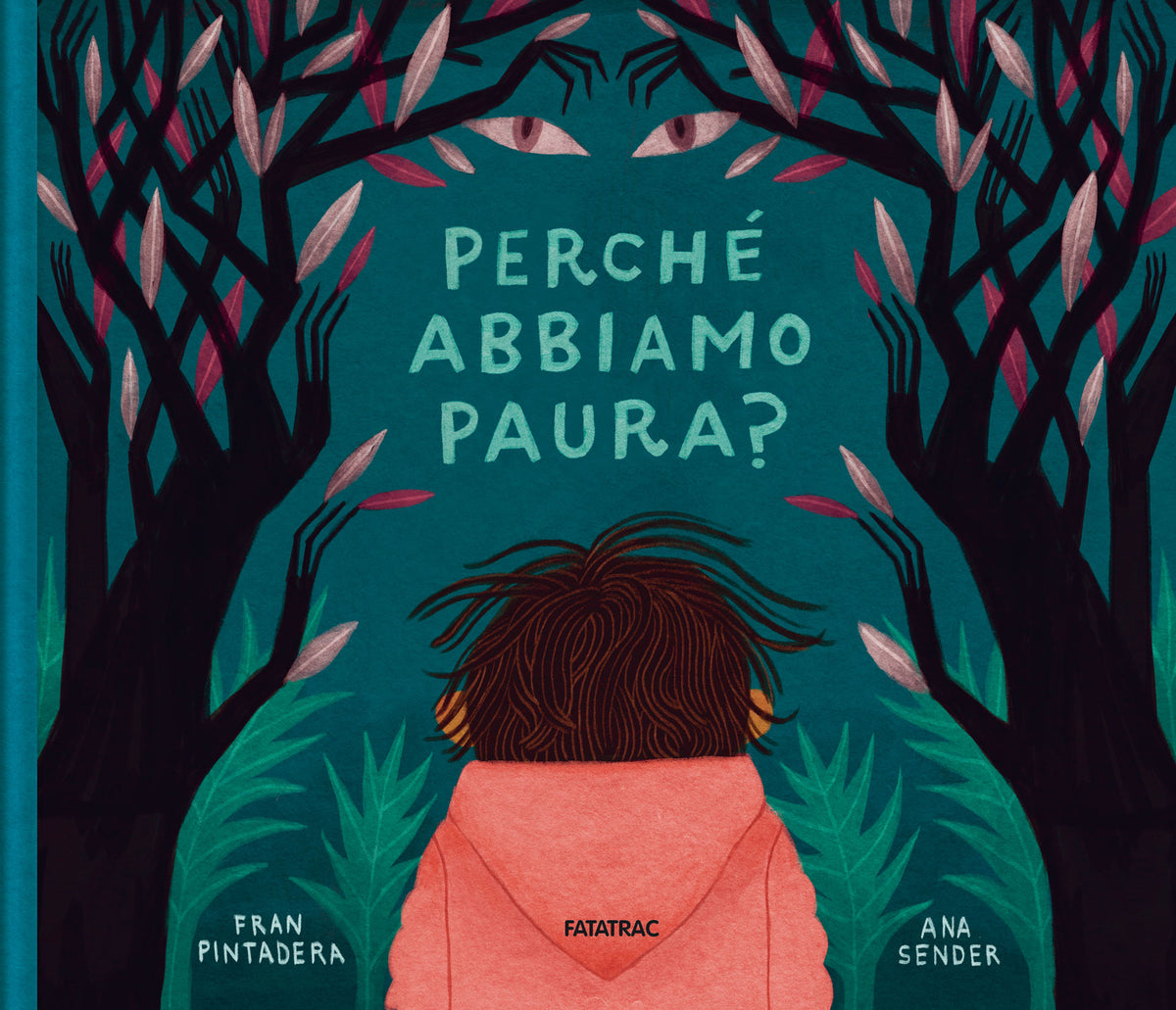 Perché abbiamo paura?
