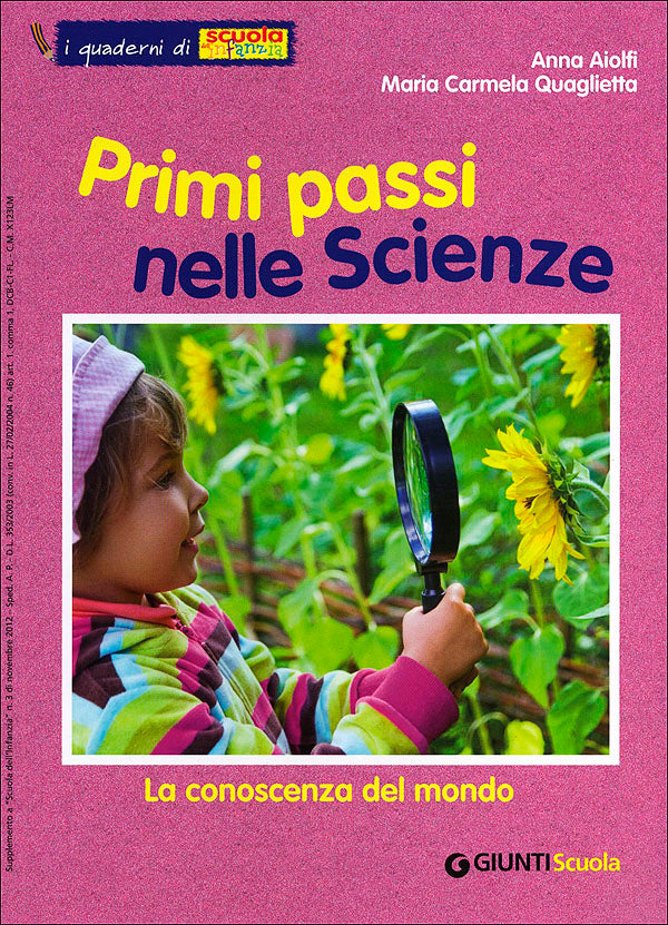 Primi passi nelle scienze - I quaderni di Scuola dell'infanzia. La conoscenza del mondo - Supplemento a Scuola dell'infanzia n. 3, novembre 2012