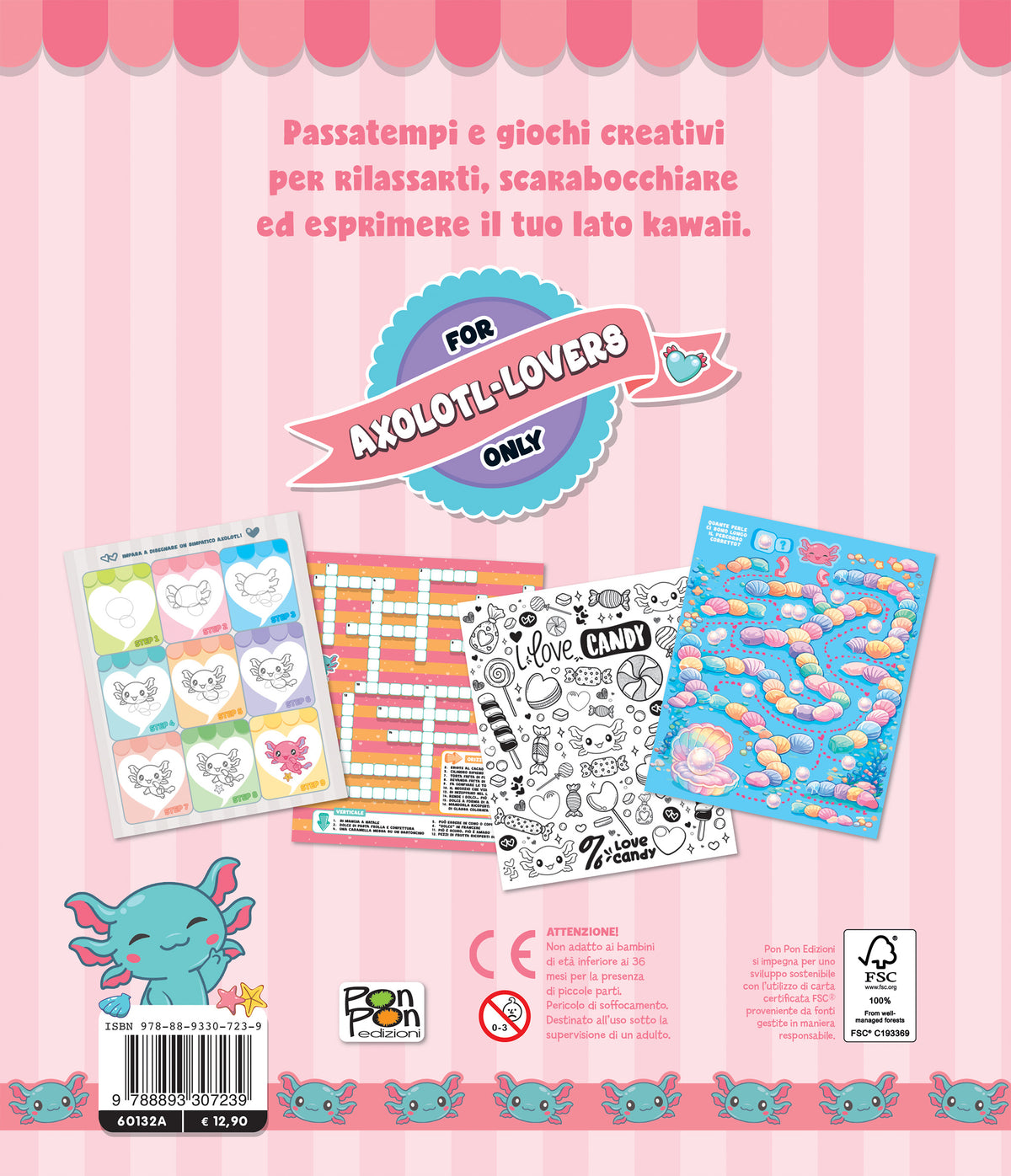 I Love Axolotl. Passatempi Kawaii
