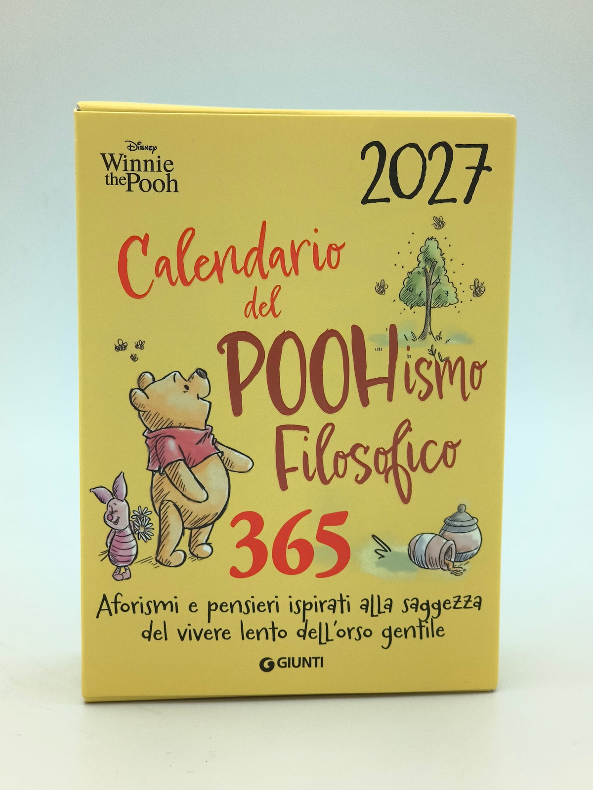 Calendario del POOHismo filosofico 2027 - 365 Aforismi e pensieri…. 365 Aforismi e pensieri ispirati alla saggezza del vivere lento dell'orso gentile