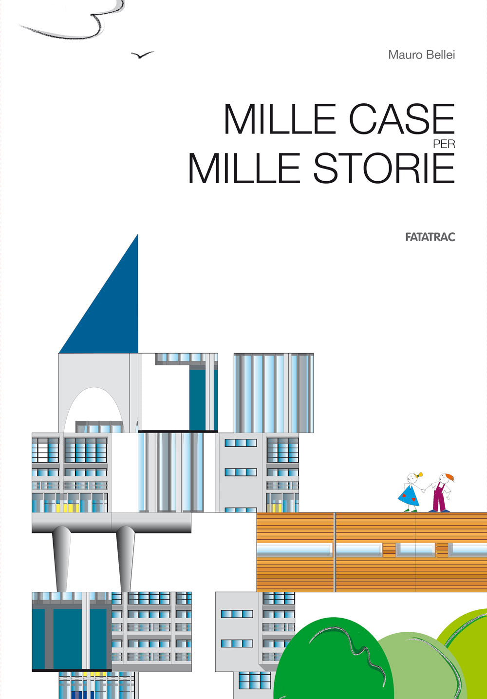 Mille case per mille storie
