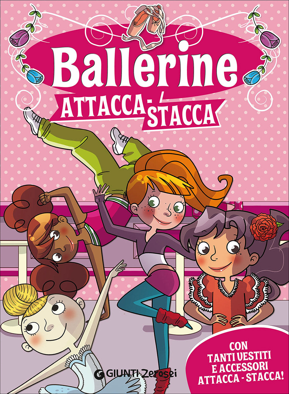 Ballerine attacca-stacca. Con tanti vestiti e accessori attacca-stacca!